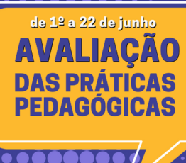 Aberto o período para Avaliação das Práticas Pedagógicas 2023.1