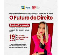 FAPAS promove aula aberta sobre Direito e Tecnologia no dia 19/05