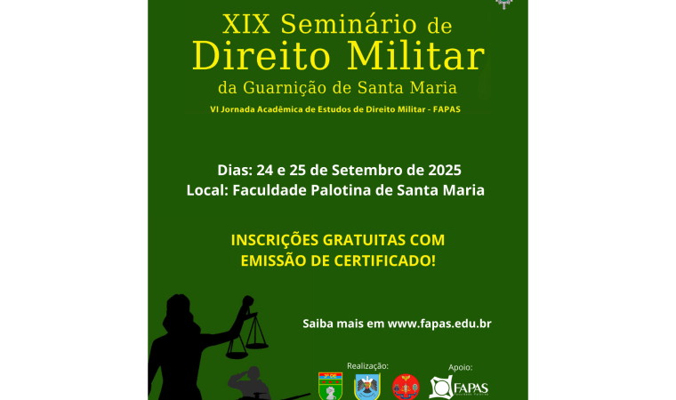 Inscrições abertas: XIX Seminário de Direito Militar acontece na Fapas em setembro