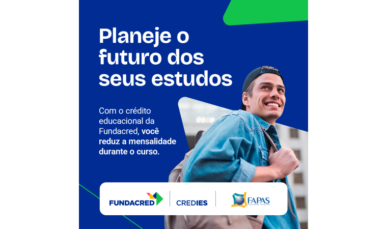 FAPAS oferece CREDIES em parceria com a Fundacred para facilitar o acesso ao ensino superior