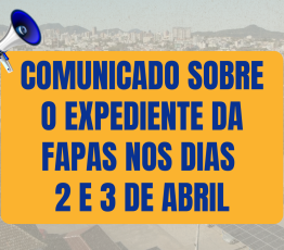 FAPAS informa sobre expediente nos dias 2 e 3 de abril