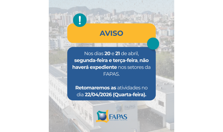 FAPAS informa sobre expediente nos dias 20 e 21 de abril