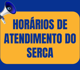 Horários de Atendimento do SERCA