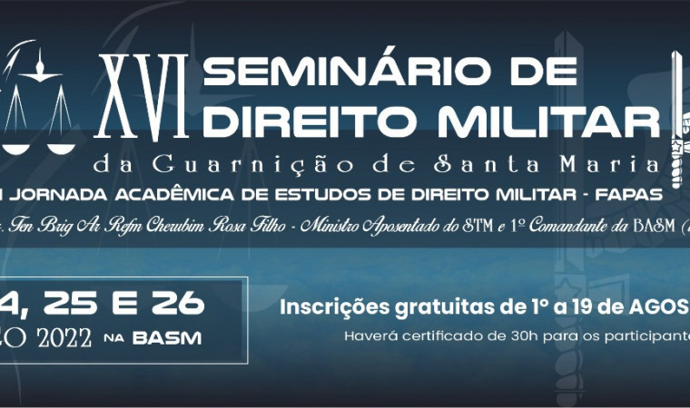 Inscrições para o XVI Seminário de Direito Militar estão abertas